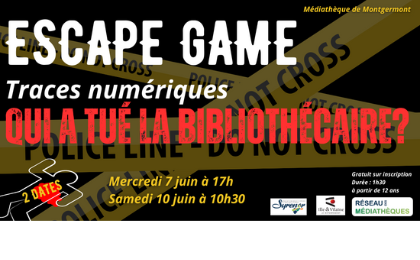 Escape Game Mercredi 7 juin 17h
